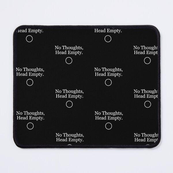 Item preview, No Thoughts Head Empty – Funny Minimal Typography Quote Design designed and sold by OnPointOutfits.