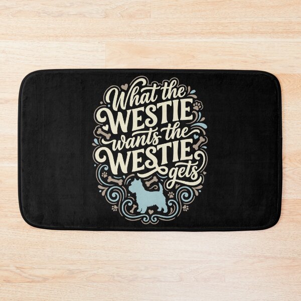Item preview, What the Westie Wants West Highland Terrier Dog Mom designed and sold by AntiqueImages.