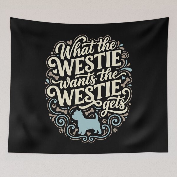 Item preview, What the Westie Wants West Highland Terrier Dog Mom designed and sold by AntiqueImages.