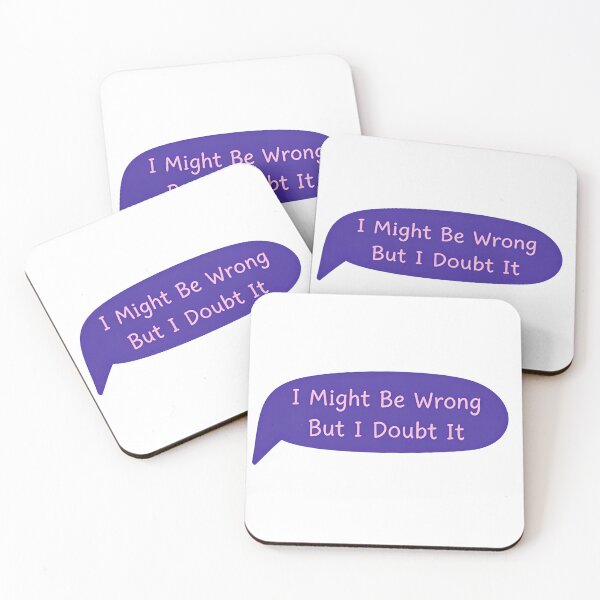 Item preview, I Might Be Wrong But I Doubt It Fearless Mood designed and sold by RetroMini2026.