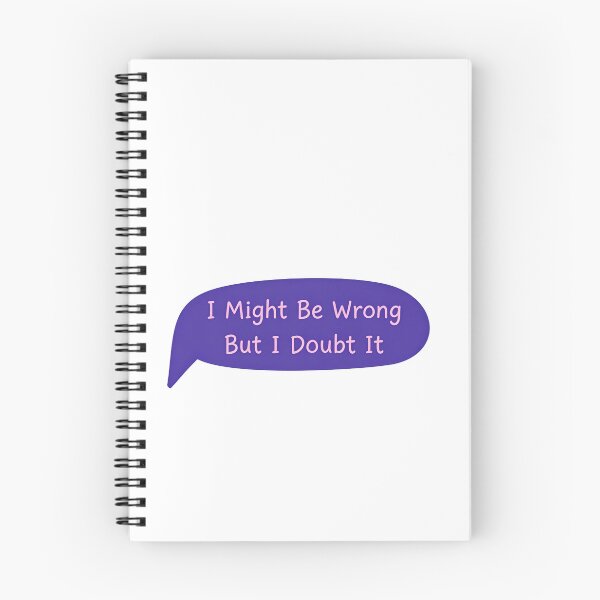 Item preview, I Might Be Wrong But I Doubt It Fearless Mood designed and sold by RetroMini2026.