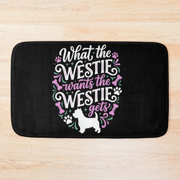 Item preview, Westie Wants Westie Gets Funny Dog Mom Dad designed and sold by AntiqueImages.