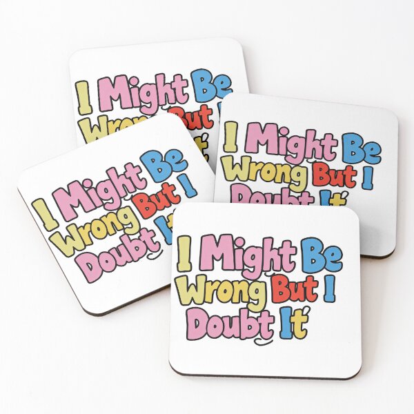 Item preview, I Might Be Wrong But I Doubt It Genius Attitude designed and sold by RetroMini2026.