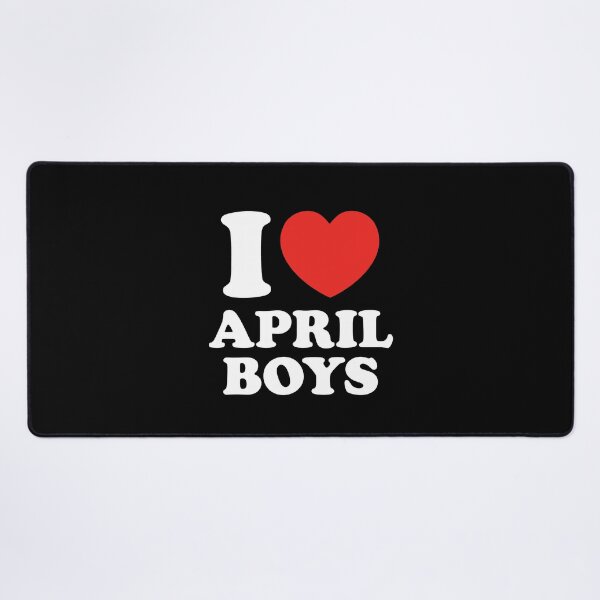Item preview, I Love April Boys designed and sold by shitpostee.