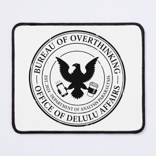 Item preview, Bureau of Overthinking Government Seal Parody Anxiety Humor Tee Sticker Funny Gift designed and sold by Noctavia07.