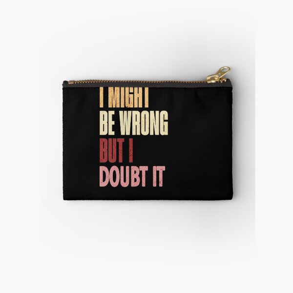 Item preview, I Might Be Wrong But I Doubt It Rebel Genius designed and sold by RetroMini2026.