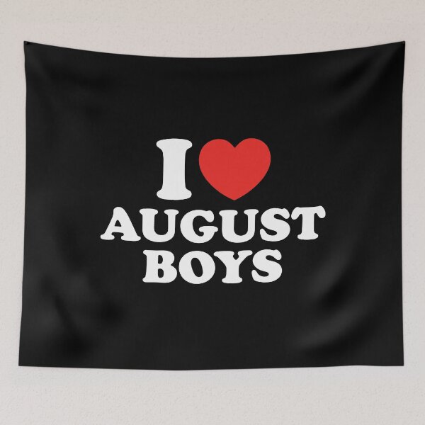Item preview, I Love August Boys designed and sold by shitpostee.