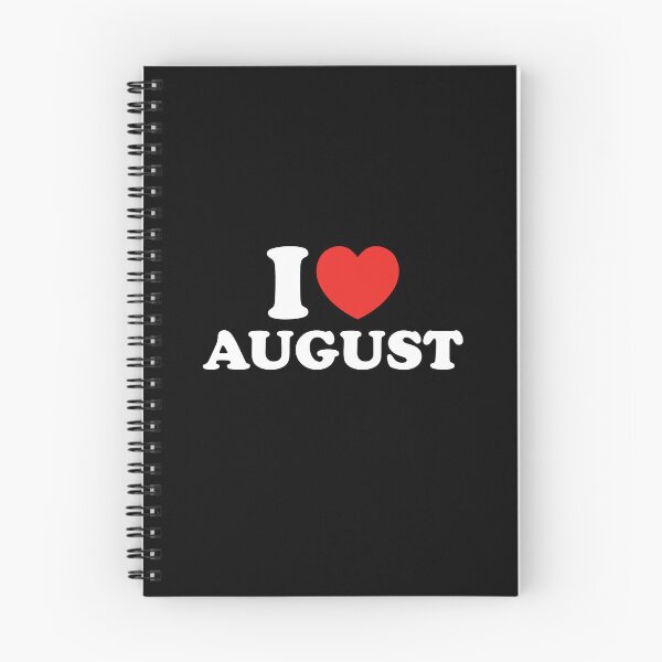 Item preview, I Love August designed and sold by shitpostee.