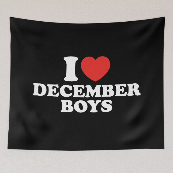 Item preview, I Love December Boys designed and sold by shitpostee.