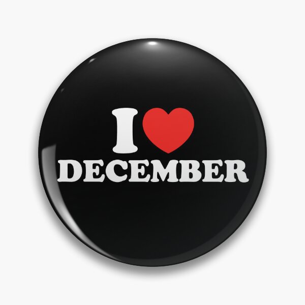 Item preview, I Love December designed and sold by shitpostee.