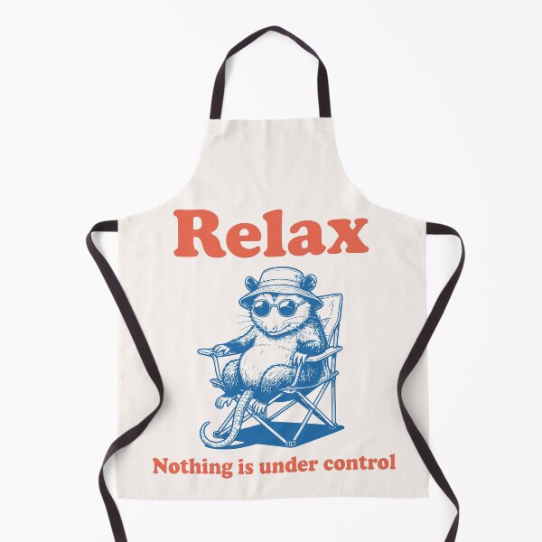 Item preview, Relax Nothing Is Under Control Chill Possum Summer designed and sold by Y-Vibes.