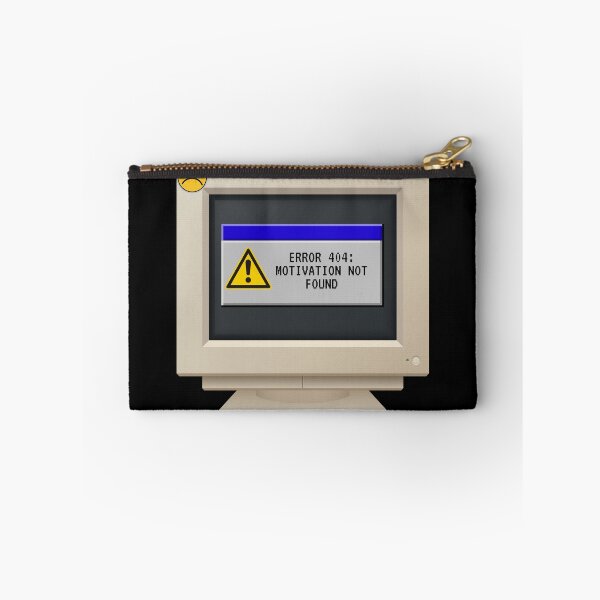 Item preview, Error 404 Motivation Not Found designed and sold by MoodCorner.