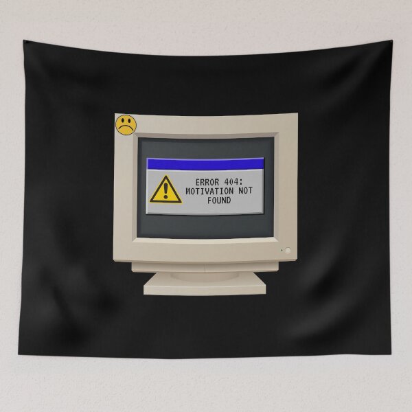 Item preview, Error 404 Motivation Not Found designed and sold by MoodCorner.