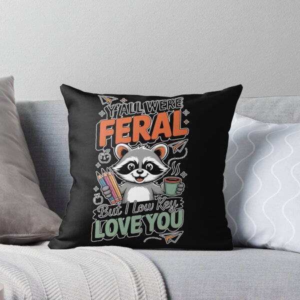 Item preview, Y'all were Feral But I Low Key Love You designed and sold by Savage-Apron.