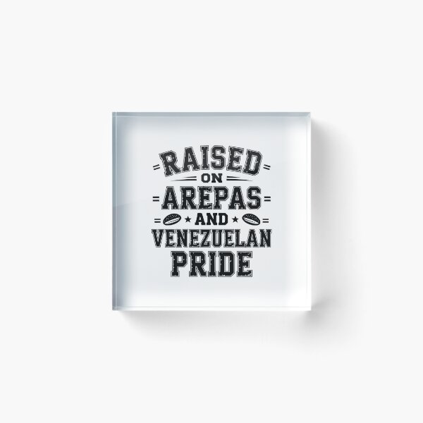 Item preview, Raised On Arepas And Venezuelan Pride designed and sold by theartfulaspie.