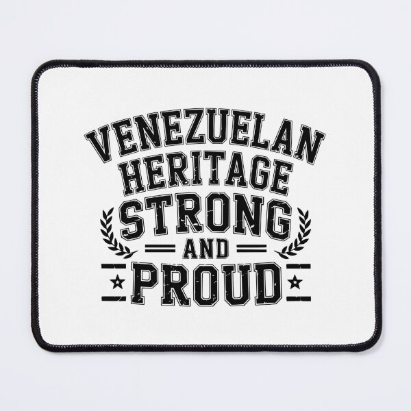 Item preview, Venezuelan Heritage Strong And Proud designed and sold by theartfulaspie.