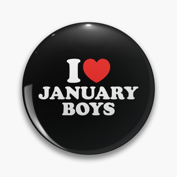 Item preview, I Love January Boys designed and sold by shitpostee.