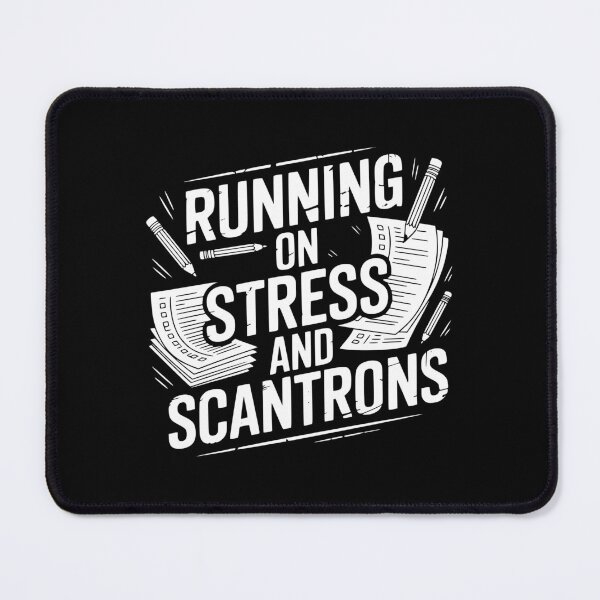 Item preview, Running On Stress And Scantrons designed and sold by theartfulaspie.