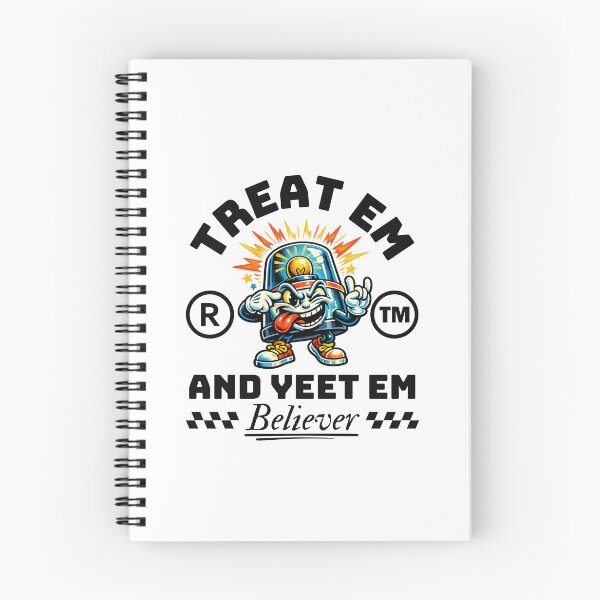 Item preview, Treat em and yeet em believer designed and sold by Peerless-Prime.