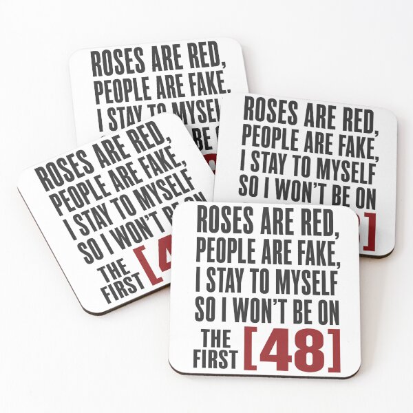 Item preview, Roses are Red People are Fake I Stay to Myself First 48 designed and sold by CutOutIdols.