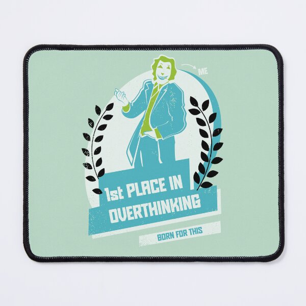 Item preview, 1st Place in Overthinking (blue version) designed and sold by beboplab.