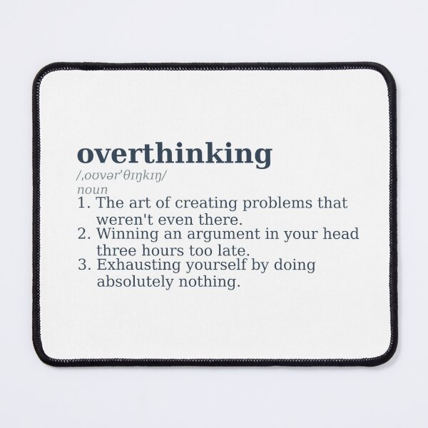 Item preview, Overthinking Definition - Sarcastic Dictionary Design designed and sold by UkrainianSpain.