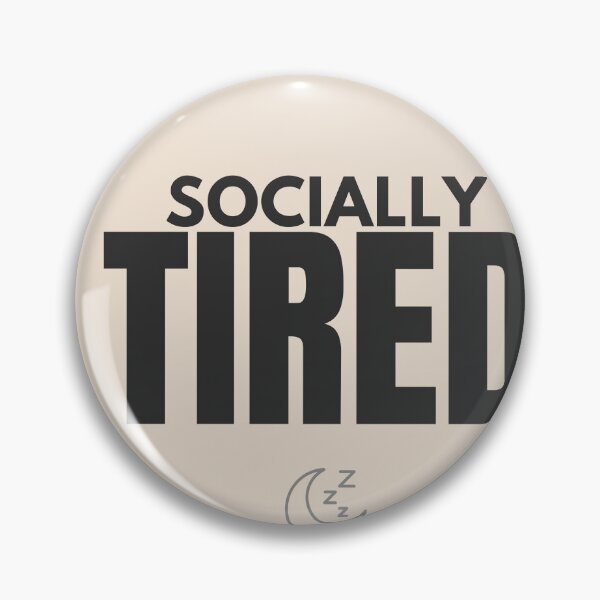 Item preview, Socially Tired Beige Aesthetic Introvert Quote Minimal Sleepy Design designed and sold by Uvclick.