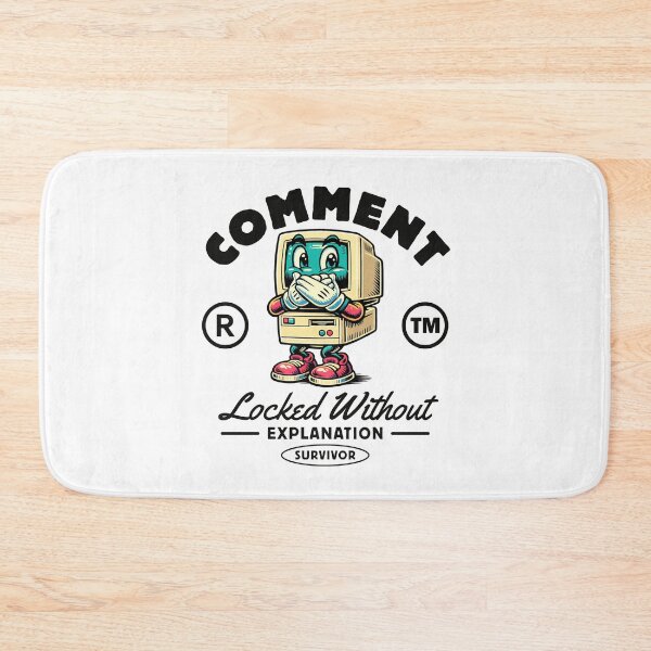 Item preview, Comment locked without explanation survivor designed and sold by Peerless-Prime.
