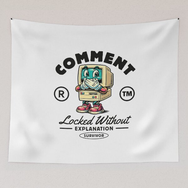 Item preview, Comment locked without explanation survivor designed and sold by Peerless-Prime.