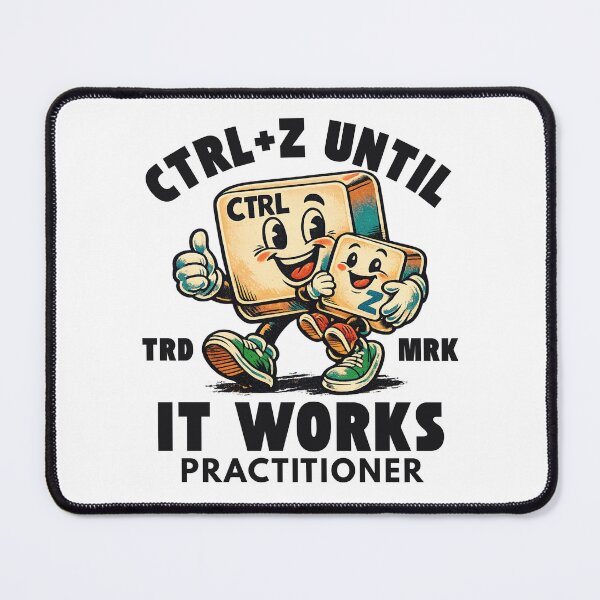 Item preview, CTRL + Z until it works practitioner designed and sold by Peerless-Prime.