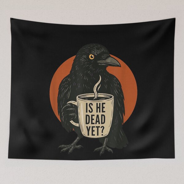 Item preview, Is He Vintage Dead Yet Dark Crow Raven Bird Humor Retro designed and sold by studiopekepeke.