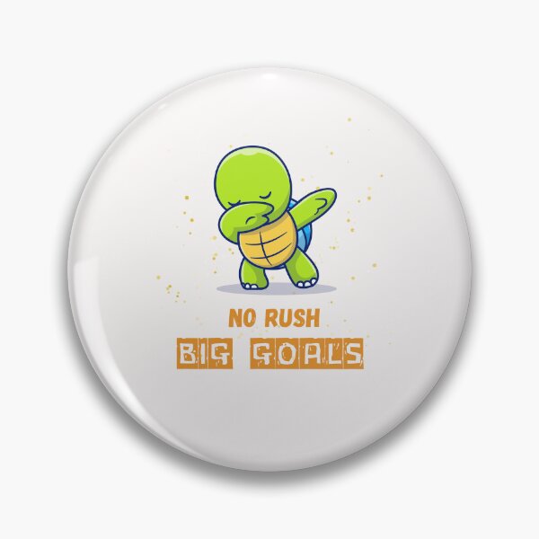 Item preview, No Rush Big Goals - Dabbing Turtle Funny Quote designed and sold by Noble-bee.