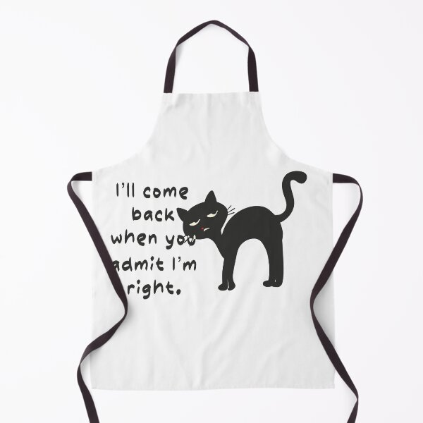 Item preview, I’ll Come Back When You Admit I’m Right – Minimalist Cat Silhouette designed and sold by Novalineastudio.