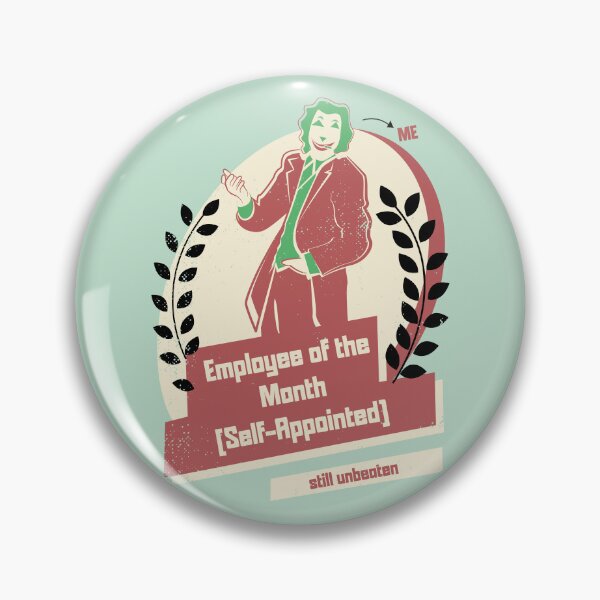 Item preview, Employee of the month (self appointed) designed and sold by beboplab.