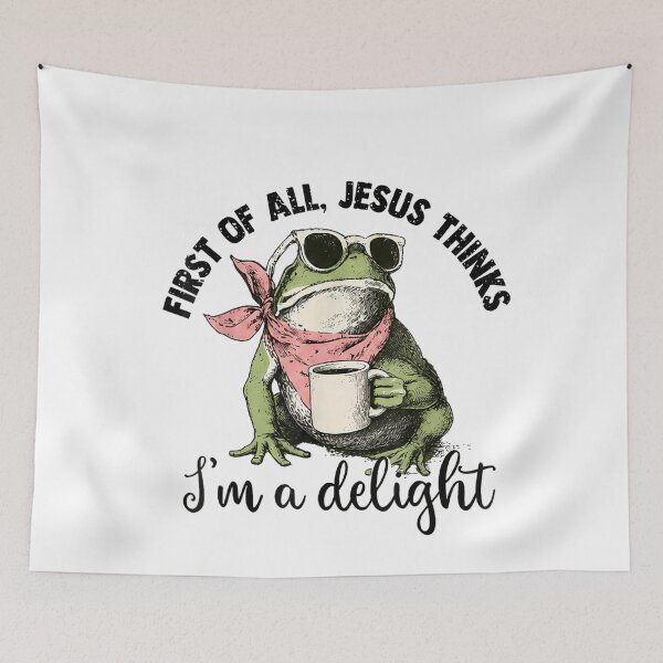 Item preview, Christian Frog First Of All Jesus Thinks I'M A Delight designed and sold by studiopekepeke.