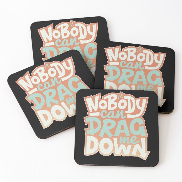 Item preview, Nobody Can Drag Me Down - Empowering Quote Confidence Gift designed and sold by Cust-tshirts.