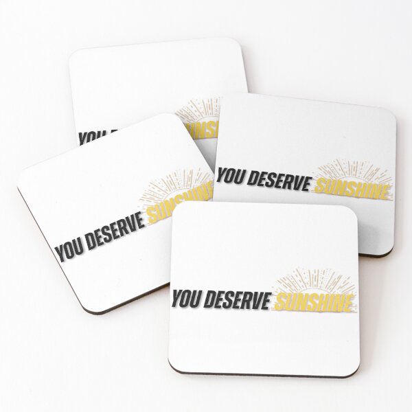 Item preview, You Deserve Sunshine designed and sold by Nicolette Love.