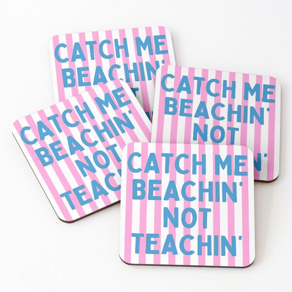 Item preview, Catch Me Beachin' Not Teachin' Funny Summer Teacher designed and sold by VGAfanatic.