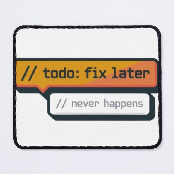 Item preview, Funny Developer TODO Shirt – “TODO: FIX LATER” Programmer Humor Tee designed and sold by Mladen Rudonja Studio.