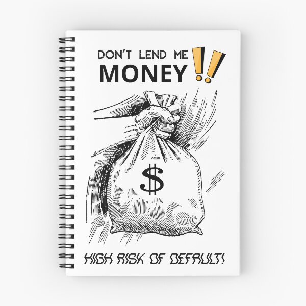 Item preview, Don't lend me money, high risk of default! designed and sold by re2m.