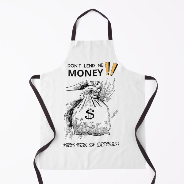Item preview, Don't lend me money, high risk of default! designed and sold by re2m.