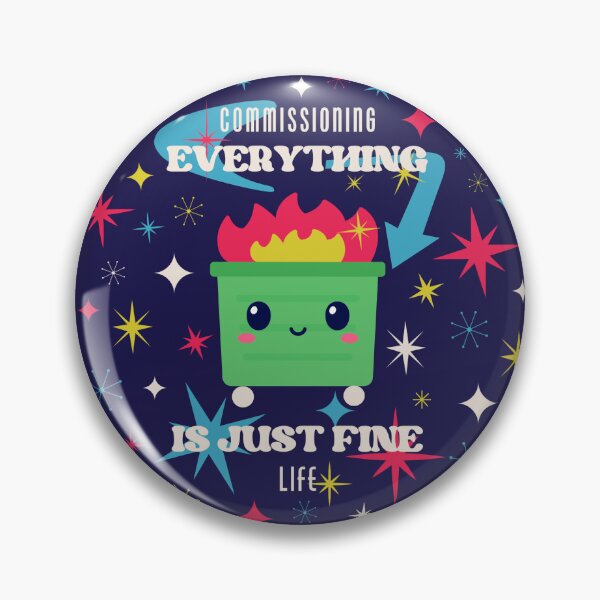 Item preview, Commissioning Life Dumpster Fire designed and sold by Volt Junkies.