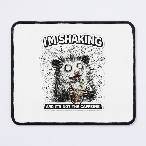 Item preview, Shaking Not Caffeine Opossum Coffee Humor designed and sold by chattsuede.