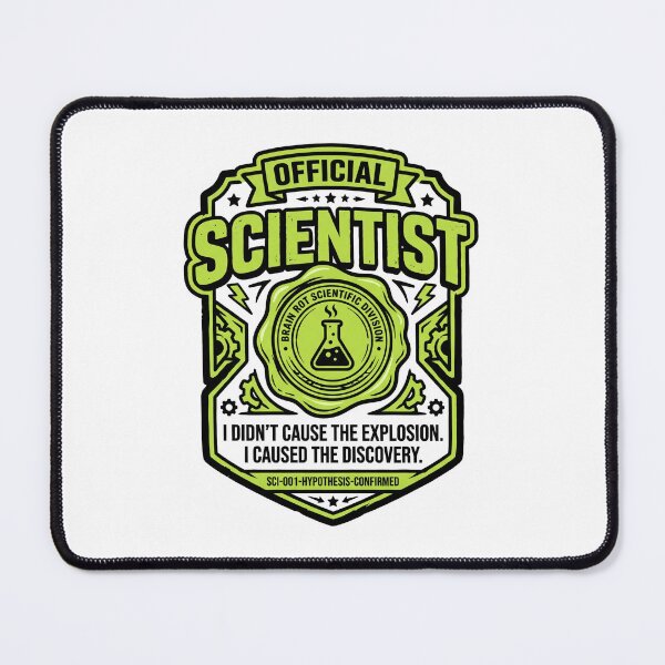 Item preview, Official Scientist Badge I Caused The Discovery Funny Science Gift designed and sold by StillWildink.