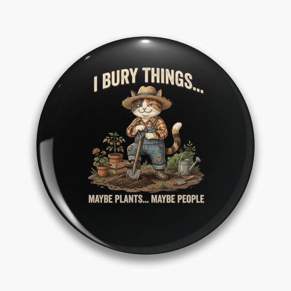 Item preview, I Bury Things Maybe Plants Maybe People Cat designed and sold by snowry.