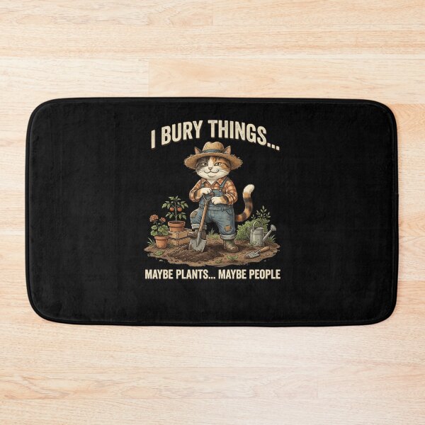 Item preview, I Bury Things Maybe Plants Maybe People Cat designed and sold by snowry.