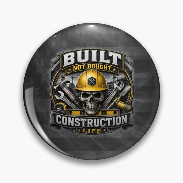 Item preview, Built Not Bought Construction Life Skull Builder Tradesman Design designed and sold by artistwill.