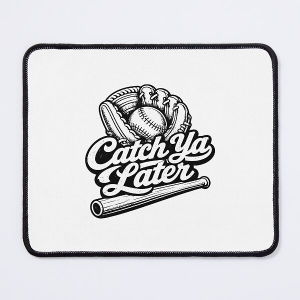 Item preview, Catch Ya Later Baseball Catcher Gift designed and sold by gunaone-design.