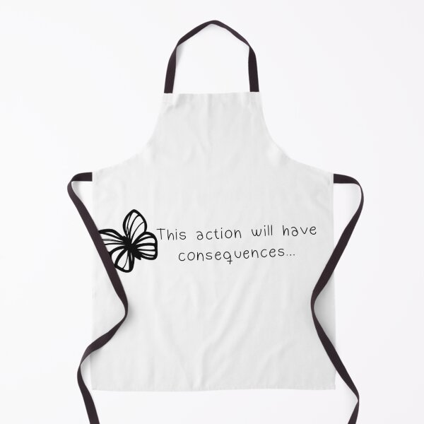 Item preview, This action will have consequences designed and sold by urlocalartfairy.