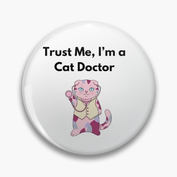 Item preview, Funny Trust Me I'm a Cat Doctor Pink Illustration designed and sold by PeplumiArt.